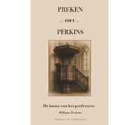 Preken met Perkins: De kunst van het profeteren