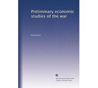 Preliminary economic studies of the war: Volume 12