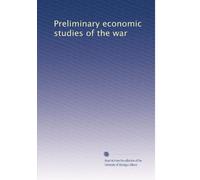 Preliminary economic studies of the war: Volume 14