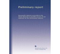 Preliminary report: Nonmetallic deposits accessible to the Alaska Railroad as possible sources of raw materials for the construction industry