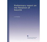 Preliminary report on the flotation of bauxite