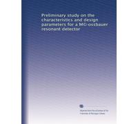 Preliminary study on the characteristics and design parameters for a M©·ossbauer resonant detector