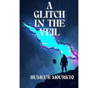 Prelude- A Glitch in The Veil (The Echoveil)