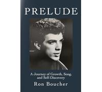 Prelude: A Journey of Growth, Song, and Self-Discovery