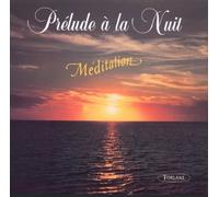 Prelude A La Nuit - Meditation Sur Grandsthemes Classiques: Clair De Lune, Gnossienne, Pavane, Arabe