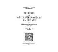 Prélude Au Siècle Des Lumières En France : Répertoire Chronologique De