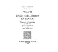 Prélude Au Siècle Des Lumières En France : Répertoire Chronologique De