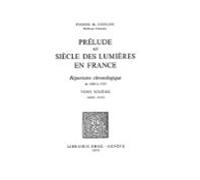 Prélude Au Siècle Des Lumières En France : Répertoire Chronologique De