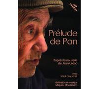 Prelude de Pan d'apres la nouvelle de Jean Giono (DVD)