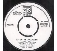Prelude - Prelude - After The Goldrush - [7"]