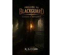 Prelude to Blackguard: Echoes of Defiance