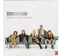 Preluders - GirIs In The H o u s e
