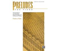 Preludes for Piano: Complete Collection