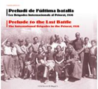 Preludi de l'última batalla: Les Brigades Internacionals al Priorat 1938: 10 (El Bagul)