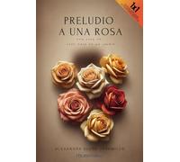Preludio a una rosa
