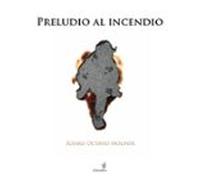 Preludio Al Incendio