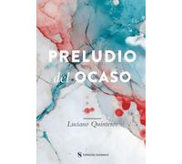 PRELUDIO DEL OCASO