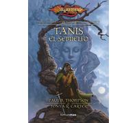 Preludios II nº 03/03 Tanis el semielfo: Preludios de la Dragonlance. Volumen 6 (D&D Dragonlance)