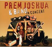 Prem Joshua & Band - In Concert