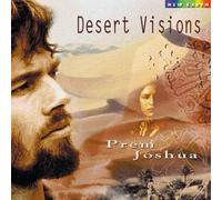 Prem Joshua - Desert Visions