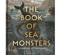Prema Arasu The Book of Sea Monsters (Tapa dura)