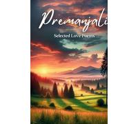 PREMANJALI Selected Love Poems