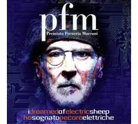 Premiata Forneria Marconi I Dreamed of Electric Sheep (CD) Album Digipak