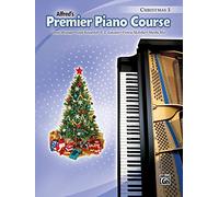 Premier Piano Course: Christmas Book 3 (Alfred's Premier Piano Course)