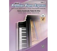 Premier Piano Course Express Spanish 3: An All-In-One Accelerated Course, Book & Online Audio/Software