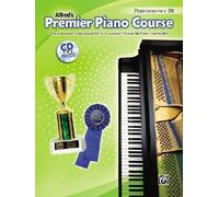[(Premier Piano Course, Performance 2B)] [Author: Dennis Alexander] published on (January, 2007)