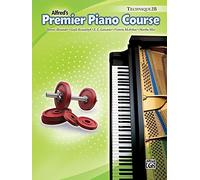Premier Piano Course: Technique Book 2b (Premier Piano Course, 2B)