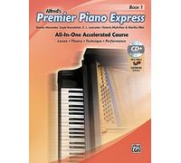 Premier Piano Express, Book 1: All-In-One Accelerated Course, Book, CD-ROM & Online Audio & Software (Alfred's Premier Piano Course)