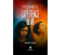 Première expérience de vie