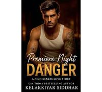 Premiere Night Danger: A High-Stakes Love Story