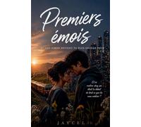 Premiers émois - Quand aimer devient ta plus grande peur: 1