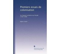 Premiers essais de colonisation: les Français au Brésil et en Floride (1530-1568)