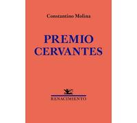 Premio Cervantes | Constantino Molina Monteagudo