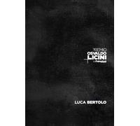 Premio Osvaldo Licini by Fainplast 2024. Luca Bertolo. Ediz. italiana e inglese