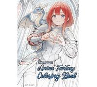 Premium Anime and Manga Fantasy Coloring Book - Perfect gift for girls, boys and creative adults: 50 beautiful, highest quality motives of knights, ... For a great dreamy, relaxing cozy experience