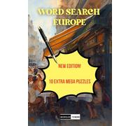 Premium Europe Word Search Puzzle Book by Morgan Tendre: 2000+ Words & 10 Mega Puzzles | Large Print European-Themed Word Finds for Adults & Seniors | Fun Travel & Culture Brain Games