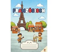Premium Französisch Schreibheft A4 - Lineatur 25 - 32 Seiten: Hochwertiges Klassenarbeitsheft für den Französischunterricht | Schreibheft mit ... Motive | Für Schule und Klassenarbeiten