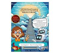 Premium Gold Edition - Heaven + Hardware: The Christian Science Teacher’s AI Toolkit