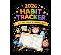 Premium Habit Tracker 2026 - New Year Edition: Daily Habit Tracking, Goal Setting & Progress Journal to Build Consistency and Achieve Your New Year Resolutions