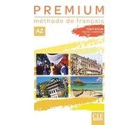 PREMIUM - NIVEAU A2 - LIVRE + CAHIER D'ACTIVITES + AUDIO TEL: Livre de l'eleve + cahier d'activites A2 + audio en ligne