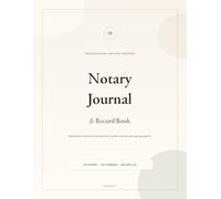 Premium Notary Journal & Record Book: Notarial Acts Logbook for Mobile Notaries, Signing Agents and Notary Public Record Keeping