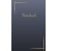 Premium Notizbuch Abendblau Hardcover A5 Liniert: Elegantes Hardcover - Notizbuch in Abendblau mit 100 linierten Seiten - ideal für kreative Gedanken, Skizzen & Ideen