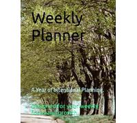 Premium Quality Weekly Planner: By Popular demand: The Number One Bestseller Journal is Back- A Beautifully Designed, Guided Journal to Organize Your Week, Set Intentions, and Grow Daily.