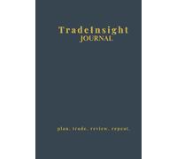 Premium trading journal: guided trade logbook with AI prompts & psychological performance tracker: 200 pages to guided track trades. Ideal for day ... crypto, stocks, futures, and options markets
