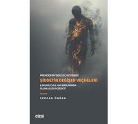 Premodern'den Geç Modern'e Şiddetin Değişen Veçheleri & Byung-Chul Han Bağlamında Olumluluğun Şiddeti
