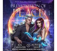 Premonition of Peace: A Why Choose Supernatural Romance: 7 (Magic Wars, 7)
